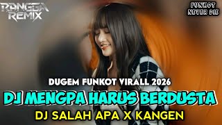Download lagu DJ MENGAPA HARUS BERDUSTA || DJ SALAH APA X KANGEN|| KUMPULAN LAGU-LAGU TERBARU 2026 mp3