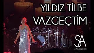 Yıldız Tilbe - BGM - Vazgeçtim