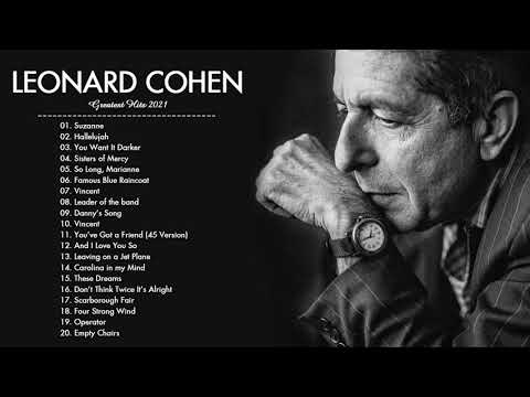 Leonard Cohen Greatest Hits Playlist - Leonard Cohen Full Album 2021 - Best of Leonard Cohen