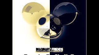 Deadmau5 - Imaginary Friends ( Remake )