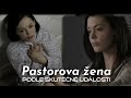 Pastorova žena cz dabing | Drama cz | PODLE SKUTEČNÉ UDÁLOSTI |Filmy cz dabing