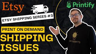 Resolving Etsy Shipping Complaints - Shipping Series #3