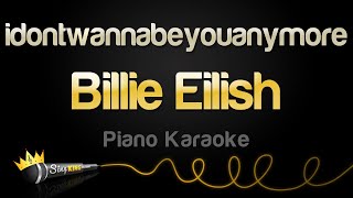 Download lagu Billie Eilish - idontwannabeyouanymore (Piano Karaoke) mp3
