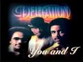Delegation - You And I 