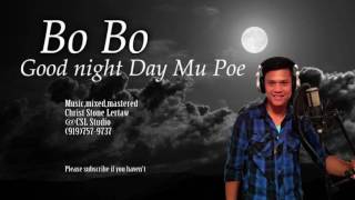 Karen song Bo Bo Good night Day Mu Poe  [OFFICIAL]