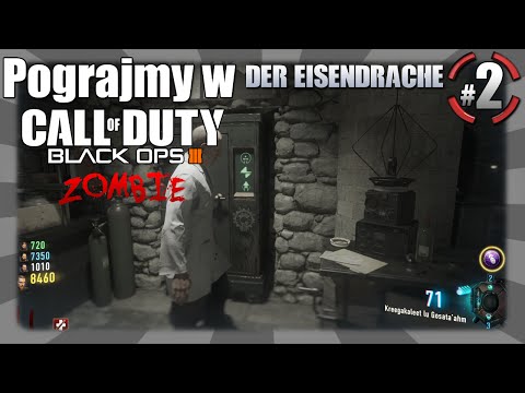 Pograjmy w: Call Of Duty Black Ops III Zombie - Teleportacja do przeszłości : Der Eisendrache #99