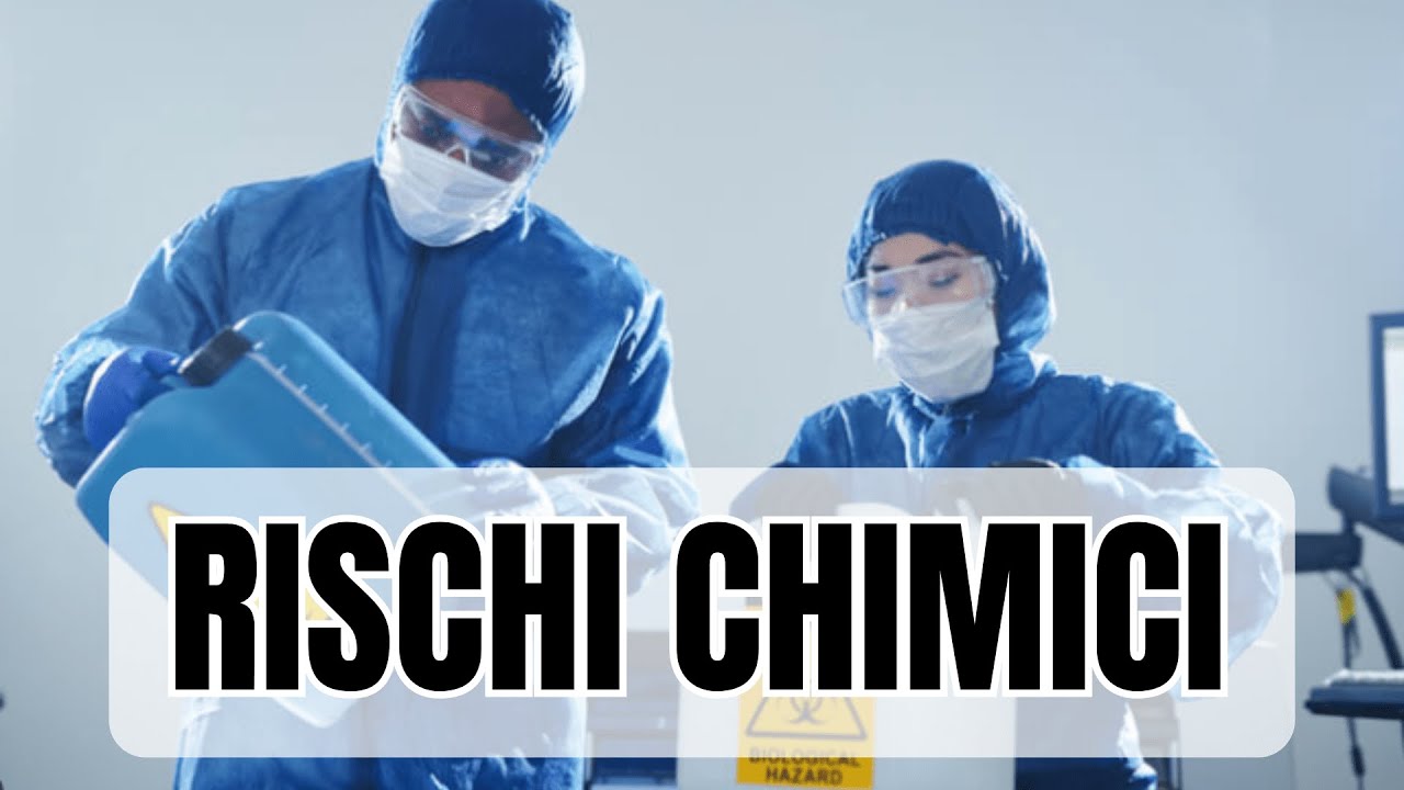 IL RISCHIO CHIMICO - spiegato