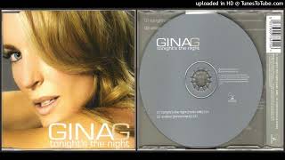 Gina G ‎– Undone (Track taken from the single Tonight&#39;s The Night – 2005)