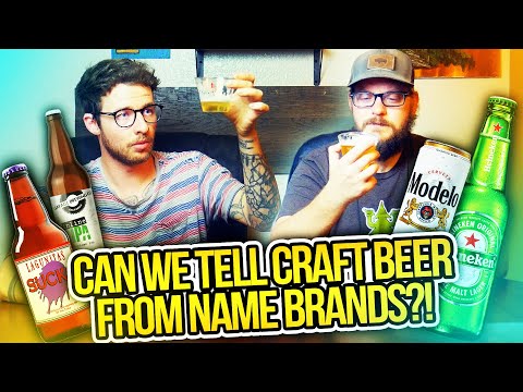 Can we pick the Craft Beer vs the Name Brand?