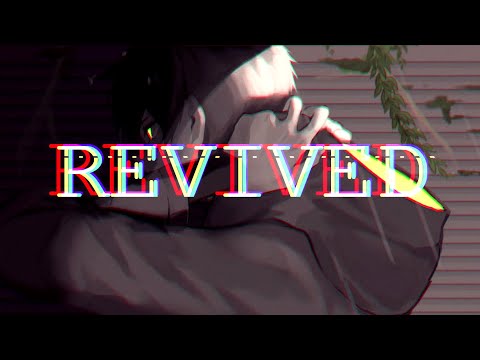 Nightcore→ REVIVED (Derivakat)