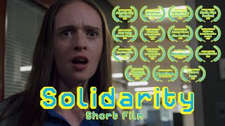 Solidarity | Award Winning Short Film