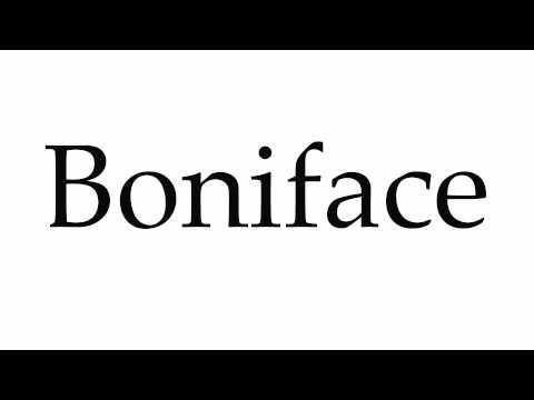 How to Pronounce Boniface