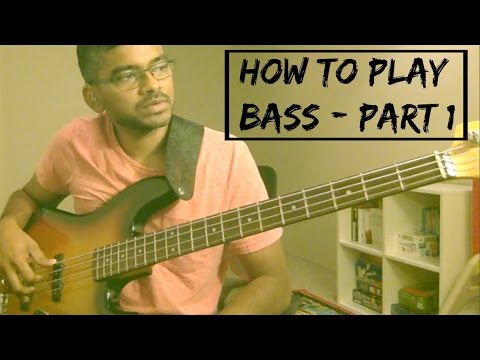 How to play bass for Beginners - Part #1