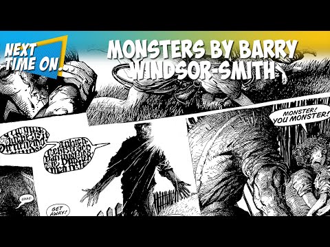 Monsters by Barry Windsor-Smith | Next Time On... Podcast
