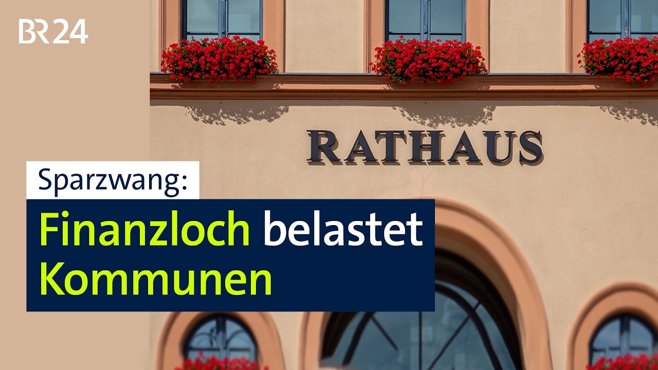 Sparzwang: Finanzloch belastet Kommunen | BR24