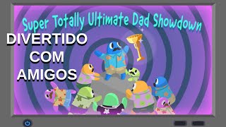 Super Totally Ultimate Dad Showdown Gameplay 2021 Novo Jogo PC