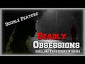 Deadly Obsessions Two Stories Of Hidden Obsessions