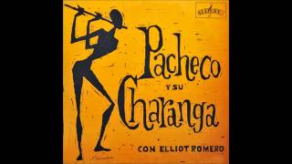 La Malanga → 'Pacheco Y Su Charanga' (Johnny Pacheco)