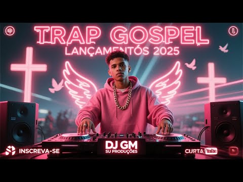 TRAP GOSPEL CRISTÃO 2025 - LANÇAMENTOS! SÓ PEDRADA! MELHORES MÚSICAS