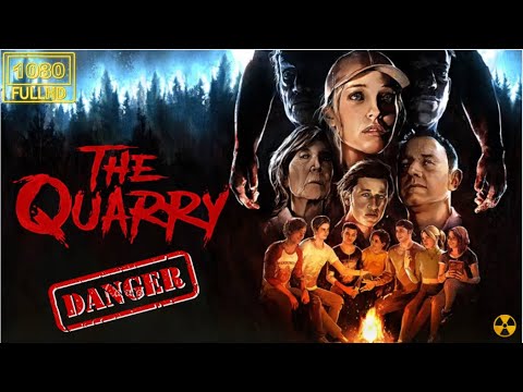 THE QUARRY 2022 FULL GAME | BEST ENDING | EVERYONE LIVES | ENDING TROPHY | FULL GAME WALKTHROUGH