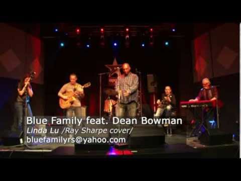 Blue Family feat. Dean Bowman   Linda Lu