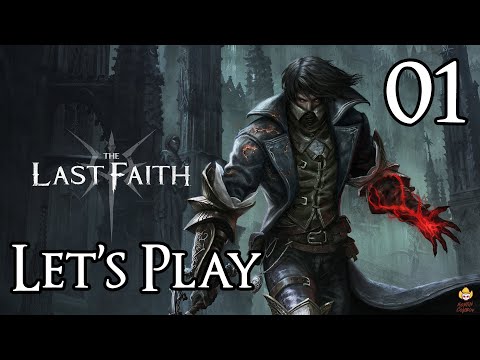 The Last Faith - Let's Play Part 1: Temple of the Deposed Gods
