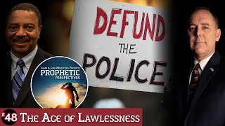 The Age of Lawlessness | Prophetic Perspectives #48