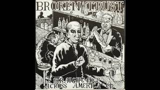 Broken Trust