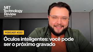 Óculos inteligentes: você pode ser o próximo gravado