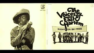 The Voices Of East Harlem – Right On Be Free (EE.UU. 1970) - Full Album