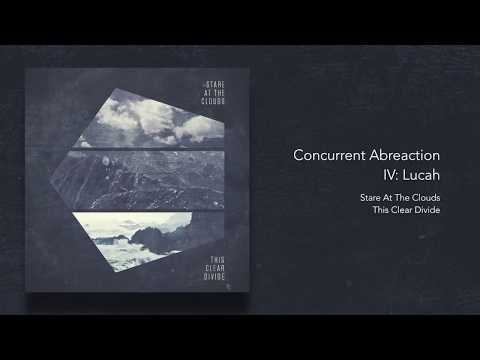 Concurrent Abreaction IV: Lucah