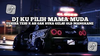 Download lagu DJ AKU PILIH MAMA MUDA__TEHIBA TEHI X AH GELAY OLD KANE VIRAL TIKTOK SLOW BASS mp3 Download lagu DJ AKU PILIH MAMA MUDA__TEHIBA TEHI X AH GELAY OLD KANE VIRAL TIKTOK SLOW BASS mp3
