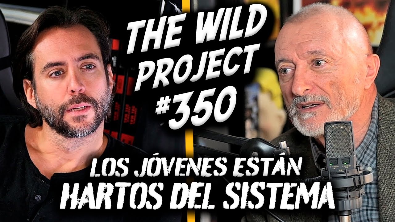 The Wild Project #350 - Arturo Pérez-Reverte | Cómo nos manipulará el poder, Apocalipsis tecnológico