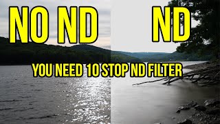 WHY YOU NEED THIS 10 STOP ND FILTER IN YOUR BAG!