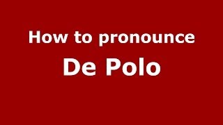How to pronounce De Polo