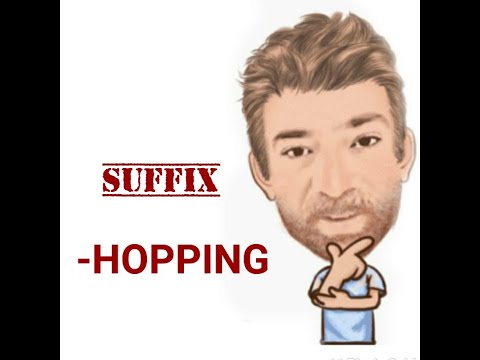English Tutor Nick P  Suffix (42) - hopping