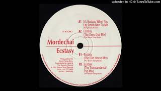 Mordechai - Ecstasy (The Dub House Mix)