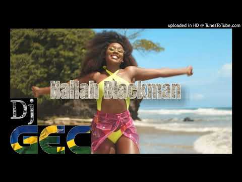 Nailah Blackman - Dj GeC remix 🇸🇧 (2k21)