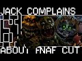 Jack Complains About The FNAF Storyline Bumbles McFumbles