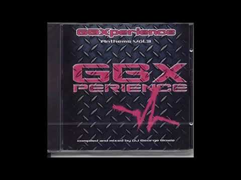 GBXperience Anthems Vol 3 - Full Album