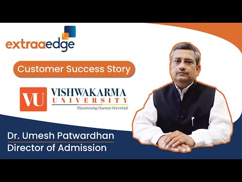 Why Dr Umesh Patwardhan, Director of Admissions, Vishwakarma University, looks at ExtraaEdge as a complete package