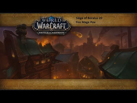 Siege of Boralus 20 - Fire Mage Pov - Season 4