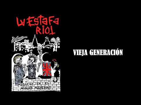 La Estafa Riot - Vieja Generación