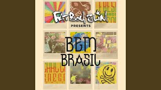 Aldeia De Ogum (Fatboy Slim Presents Joyce Moreno)