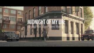 Midnight Of My Life Trailer