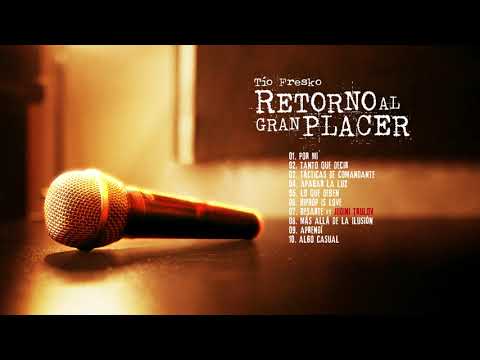 Tio Fresko - Retorno al gran placer | Full album