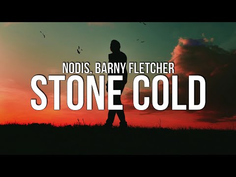 Nodis - STONE COLD (Lyrics) ft. Barny Fletcher