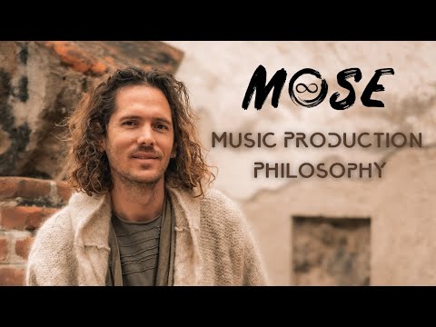 Mose : Music Production Philosophy