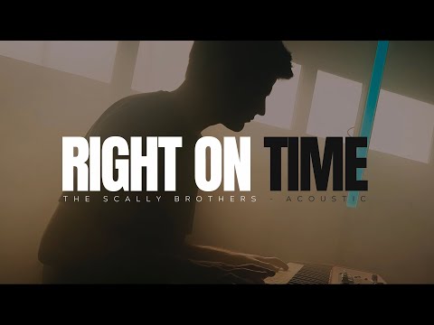 Right On Time Music Video by The Scally Brothers