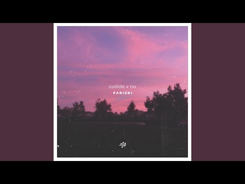 Collide X No - Untouchable Untouchable